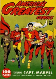 America’s Greatest Comics #1 – Fawcett Publications (1941)