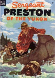 Sergeant Preston of the Yukon Comics # 11, 12, 13, 14, 15
