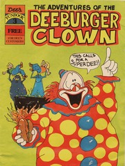 The Adventures Of The Deeburger Clown